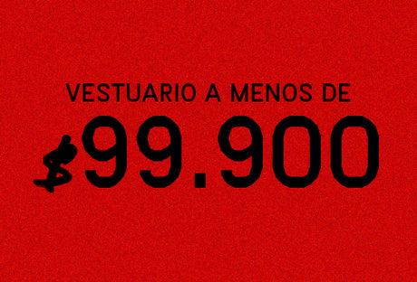 Vestuario a menos de $99.900